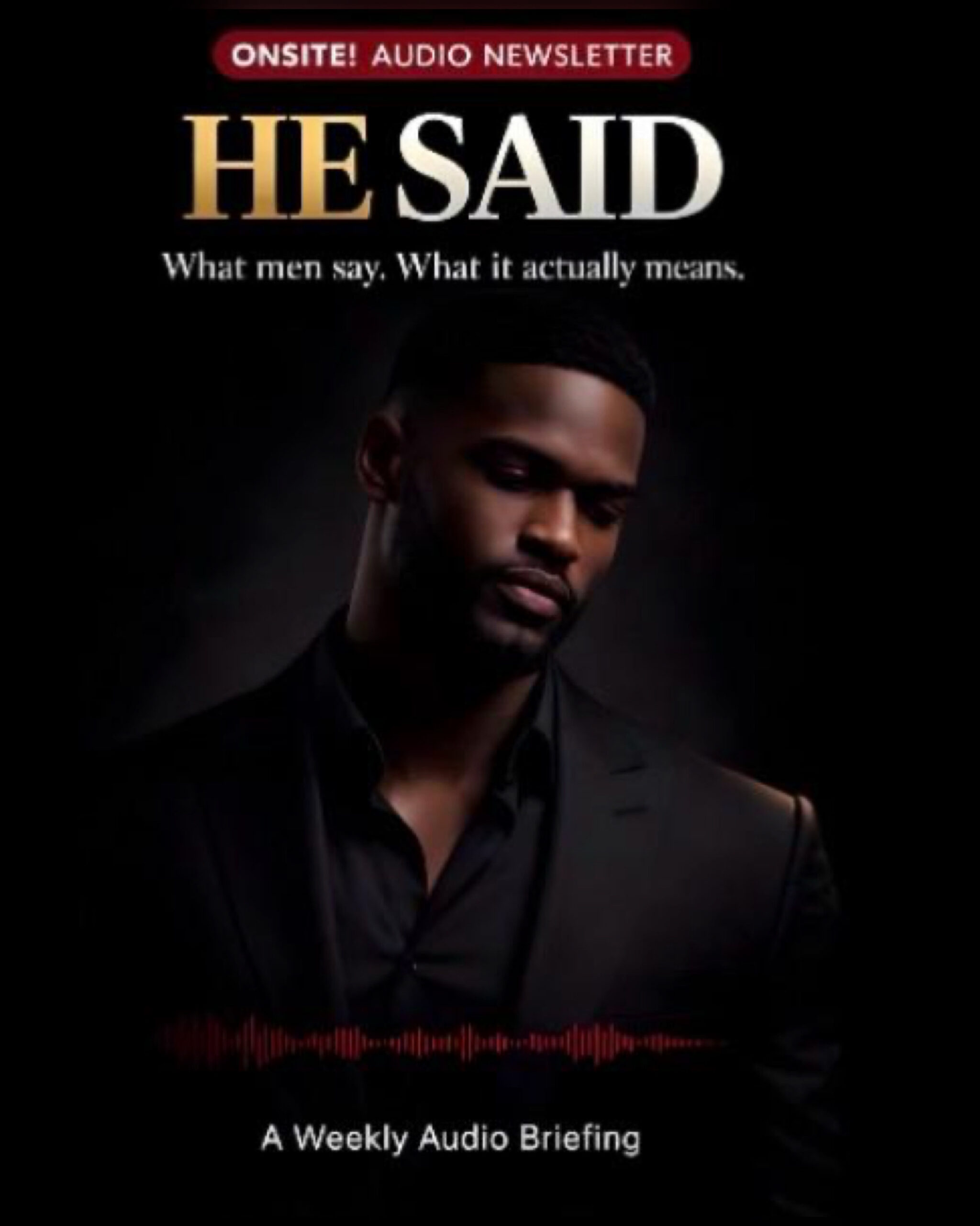 Portrait of a black man capturing the essence of what men say versus what they mean